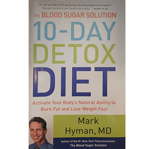 10 - Day Detox Diet by Mark Hyman MD – rare and collectible book from Deb’s Rare Books