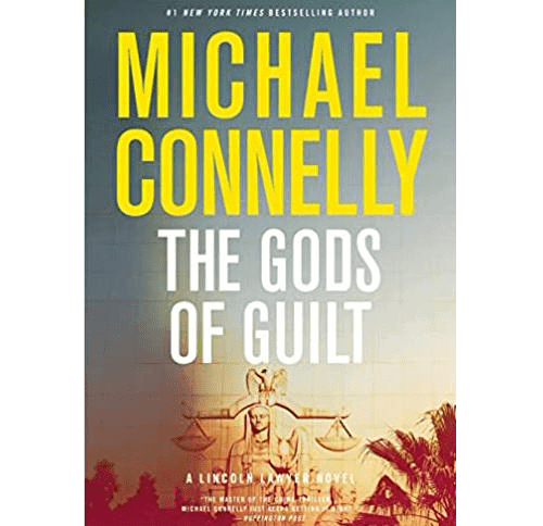 The Gods of Guilt (A Lincoln Lawyer Novel, 5) Hardcover - Michael Connelly – rare and collectible book from Deb’s Rare Books