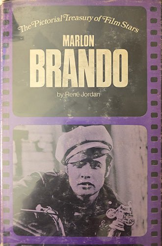 Front cover of Marlon Brando by René Jordan showing photographic film still of Brando, part of The Pictorial Treasury of Film Stars, Galahad Books.