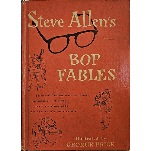 Steve Allen's Bop Fables – rare and collectible book from Deb’s Rare Books