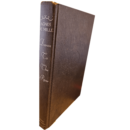 Agnes De Mille: Dance to the Piper – rare and collectible book from Deb’s Rare Books