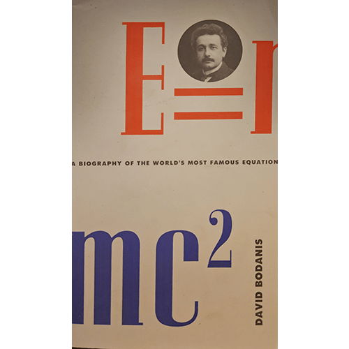 E=MC2: A Biography of the world's most famous equation – rare and collectible book from Deb’s Rare Books