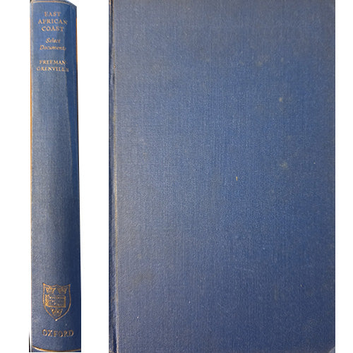 The East African Coast: Select Documents from the First to the Earlier Nineteenth Century