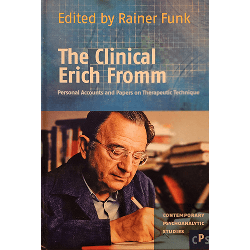 Cover of "The Clinical Erich Fromm: Personal Accounts and Papers on Therapeutic Technique" edited by Rainer Funk. The design features a blue grid-patterned background with white text for the title and editor's name. The lower half shows a photograph of Erich Fromm writing, with the subtitle and "Contemporary Psychoanalytic Studies" label.