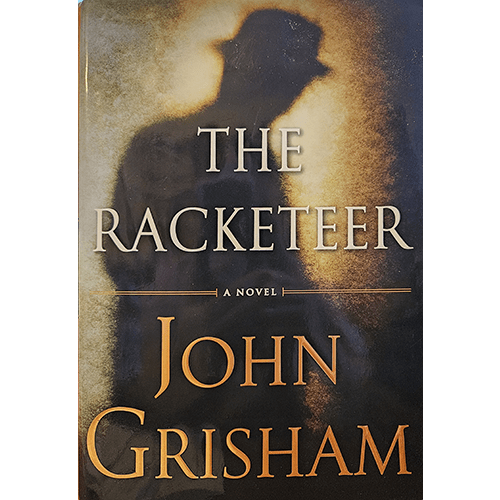 The cover of The Racketeer by John Grisham features a shadowy figure in a fedora, bathed in a golden light. It captures the mysterious and suspenseful tone of this gripping legal thriller.
