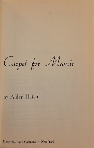 Title page of 'Carpet for Mamie' by Alden Hatch with a beige background