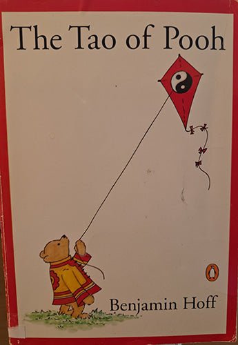 Front cover of The Tao of Pooh by Benjamin Hoff paperback Penguin edition