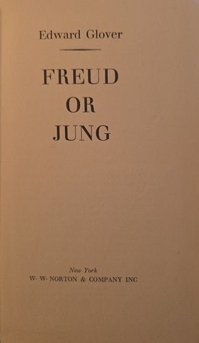 Freud or Jung by Edward Glover (W. W. Norton, 1950 – rare, vintage, or collectible item from Deb’s Book Paradise