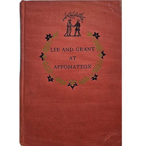 Lee and Grant at Appomattox – rare and collectible book from Deb’s Rare Books
