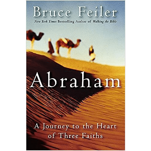 The cover of Abraham by Bruce Feiler features camels crossing a desert dune, with the title in elegant white font against a golden-hued sky.