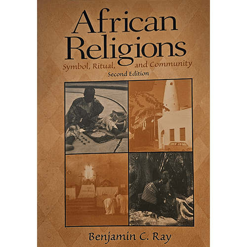 The cover of "African Religions: Symbol, Ritual, and Community (2nd Edition)" features intricate African symbols, evoking the deep spiritual and cultural roots of the continent's diverse religious traditions.