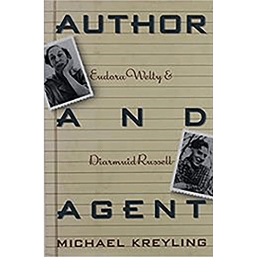 Author and Agent: Eudora Welty and Diarmuid Russell Hardcover – rare and collectible book from Deb’s Rare Books