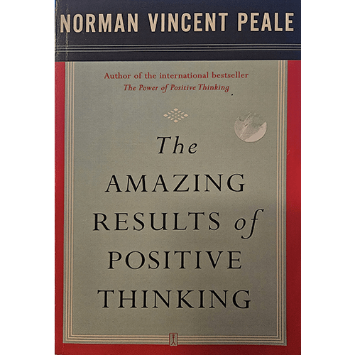 the Amazing Results of Positive thinking – rare and collectible book from Deb’s Rare Books