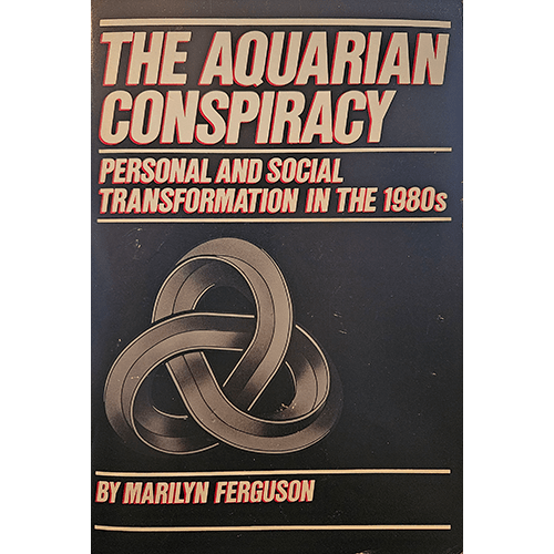 The Aquarian Conspiracy – rare and collectible book from Deb’s Rare Books