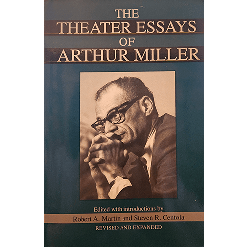 The Theater Essays of Arthur Miller – rare and collectible book from Deb’s Rare Books