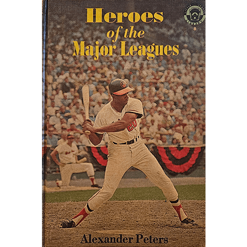 Heroes of the Major Leagues – rare and collectible book from Deb’s Rare Books