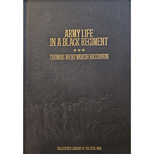 Army Life in a Black Regiment – rare and collectible book from Deb’s Rare Books