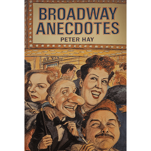 Broadway Anecdotes – rare and collectible book from Deb’s Rare Books