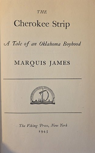The Cherokee Strip: A Tale of an Oklahoma Boyhood – HALF TITLE PAGE rare, vintage, or collectible item from Deb’s Book Paradise