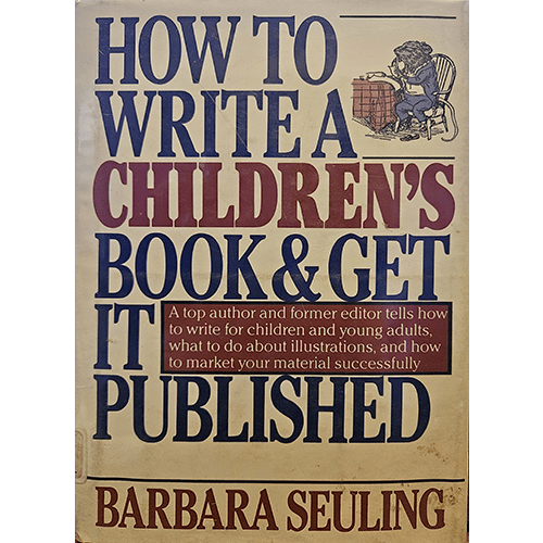 How to Write a Children's Book & Get it Published – rare and collectible book from Deb’s Rare Books