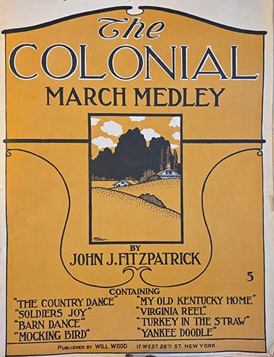Sheet music cover for 'The Colonial March Medley' by John J. Fitzpatrick with a scenic illustration on a yellow background.