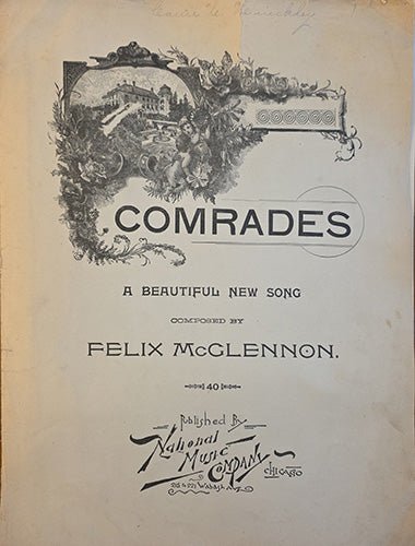 Sheet music cover for 'Comrades' by Felix McG Glennon with decorative elements and text.