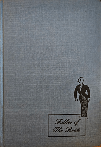 Father of the Bride – rare and collectible book from Deb’s Rare Books