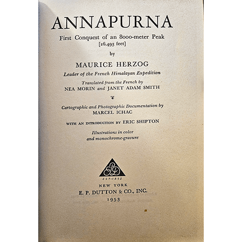 Annapurna: Heroic Conquest of the Highest Mountain – rare and collectible book from Deb’s Rare Books