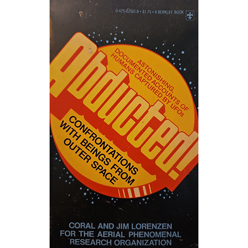 Abducted: Confrontations with Beings from Outer Space – rare and collectible book from Deb’s Rare Books