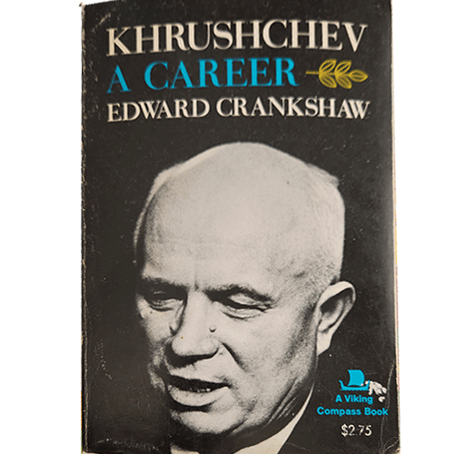 Khrushchev: A Career – rare and collectible book from Deb’s Rare Books
