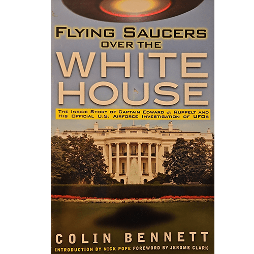 Book cover of 'Flying Saucers Over the White House' with a vintage-style image of the White House.