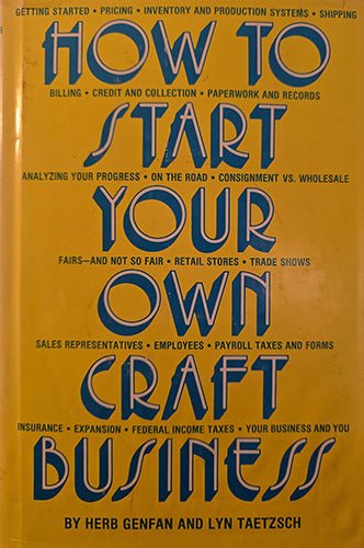 Front cover of How to Start Your Own Craft Business hardcover with dust jacket