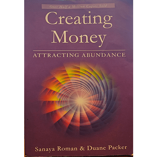 Creating Money: Attracting Abundance – rare and collectible book from Deb’s Rare Books