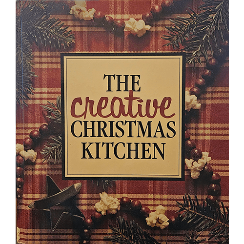 The Creative Christmas Kitchen – rare and collectible book from Deb’s Rare Books