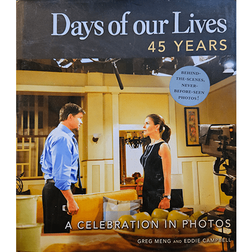 Cover of Days of Our Lives: 45 Years showing two actors on a set, celebrating behind-the-scenes moments in a hardcover book with Brodart protection.