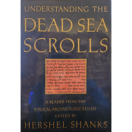 Understanding the Dead Sea Scrolls: A Reader from the Biblical Archaeology Review 1st Edition