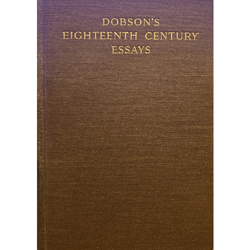 Dobson's Eighteenth Century Essays – rare and collectible book from Deb’s Rare Books