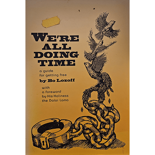 We're All Doing Time: A Guide for Getting Free – rare and collectible book from Deb’s Rare Books