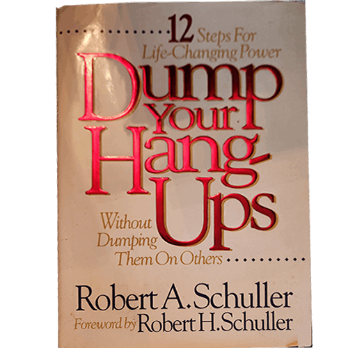 Dump Your Hang Ups: Without Dumping them on Others – rare and collectible book from Deb’s Rare Books