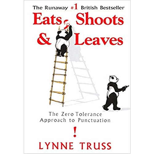 Eats, Shoots & Leaves: The Zero Tolerance Approach to Punctuation – rare and collectible book from Deb’s Rare Books