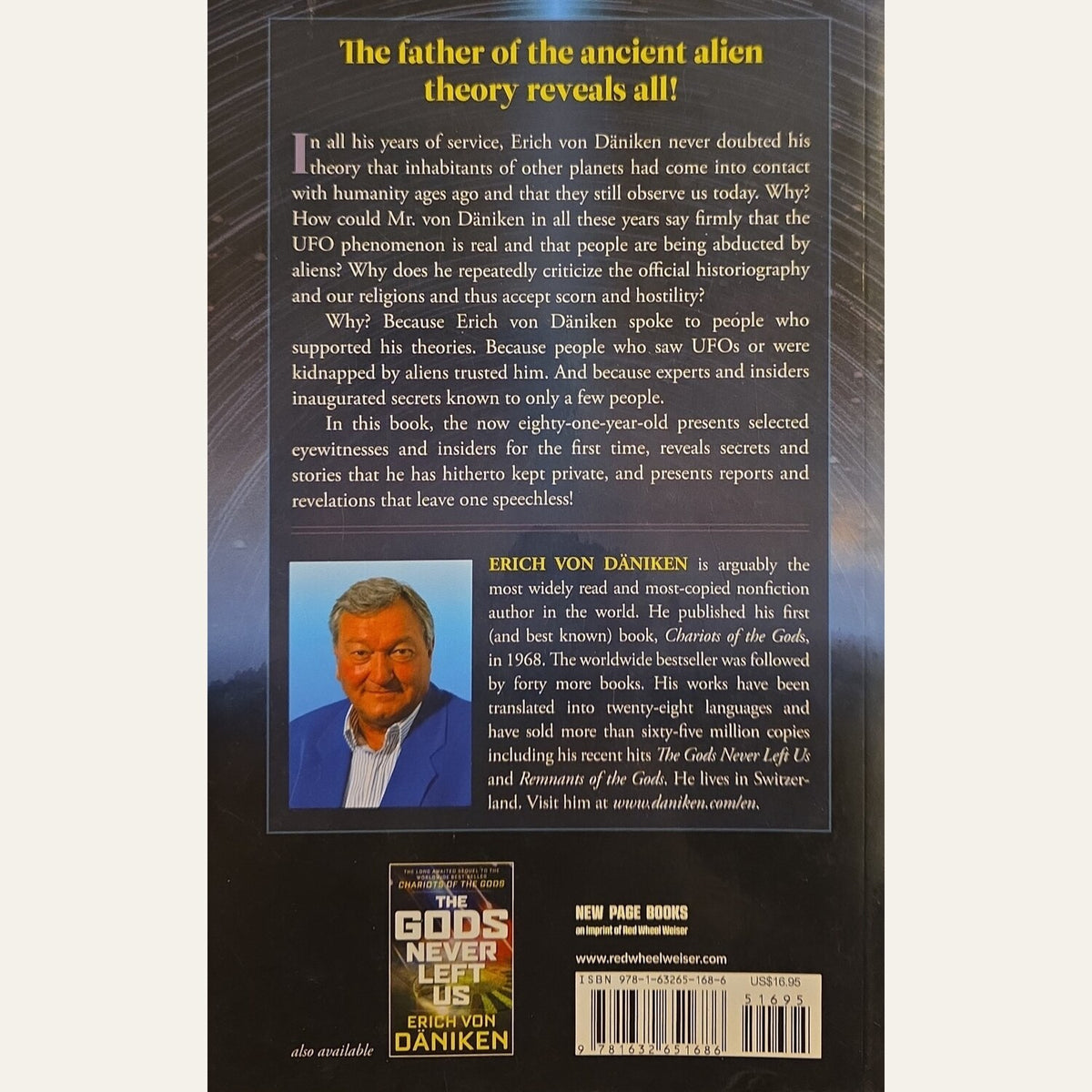 The back cover of the book 'The Gods Never Let Us' by Erich von Däniken, featuring a dark textured background, a portrait photo of the author, a synopsis of his theories, and a barcode at the bottom.