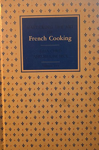 Decorative cloth hardcover binding of Mastering the Art of French Cooking, Volume Two, Book Club Edition.