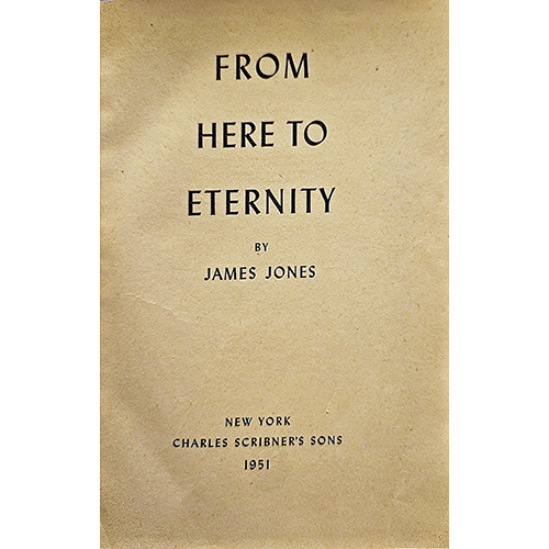 From Here to Eternity – rare and collectible book from Deb’s Rare Books