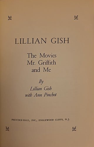 Lillian Gish: The Movies, Mr. Griffith, and Me (1969, First Edition) – rare, vintage, or collectible item from Deb’s Book Paradise