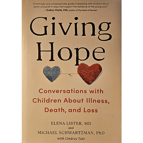Giving Hope: Conversations with Children About Illness, Death, and Loss – rare and collectible book from Deb’s Rare Books