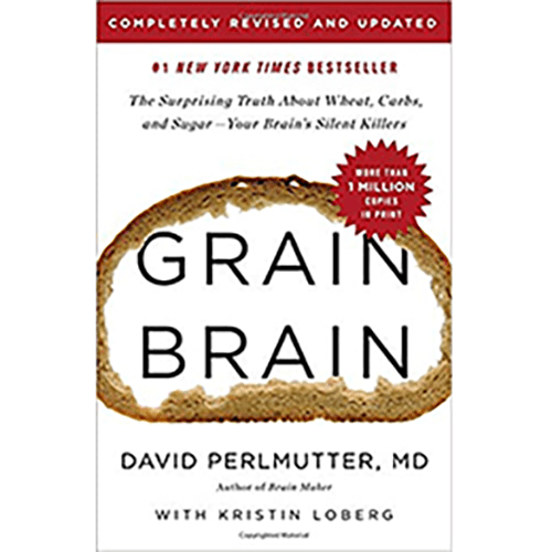 Cover of Grain Brain by David Perlmutter, MD. A revised bestseller exploring the link between diet and brain health, featuring a slice of bread design.