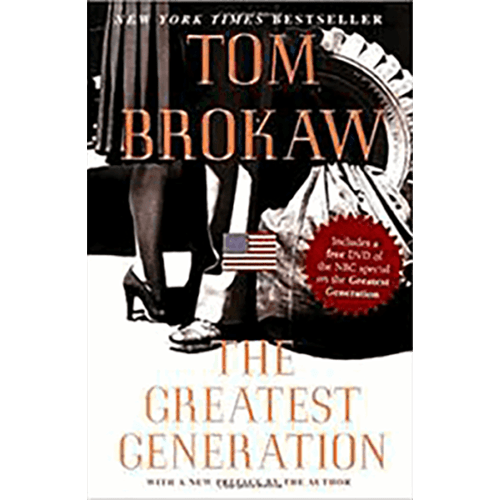Cover of The Greatest Generation by Tom Brokaw, featuring sepia-toned WWII-era imagery with a soldier and woman embracing near an American flag.