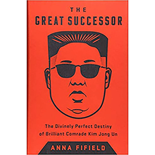 Cover of The Great Successor by Anna Fifield, featuring a stylized illustration of Kim Jong Un on a bold red background with black typography.