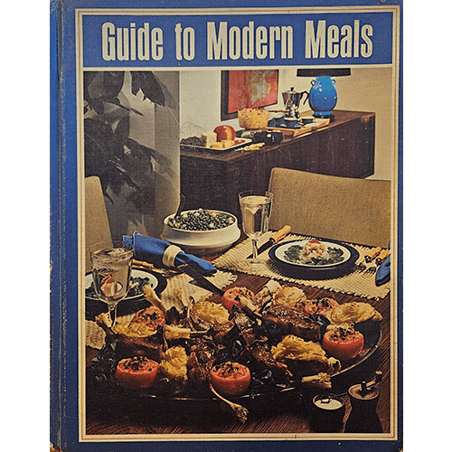 Guide to Modern Meals – rare and collectible book from Deb’s Rare Books