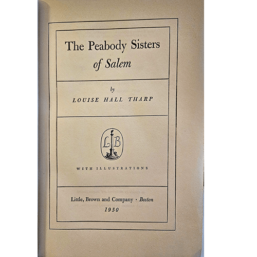 The Peabody Sisters of Salem – rare and collectible book from Deb’s Rare Books